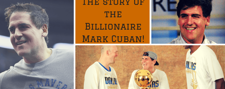Mark Cuban : The Billionaire Story