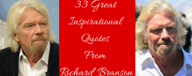 33 Great Inspirational Quotes From Richard Branson